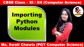 Importing Python Modules How to Import Modules in Python CBSE Class 11 12 Computer Science