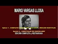 MARIO VARGAS LLOSA A FONDO IN DEPTH - COMPLETE AND RESTORED EDITION