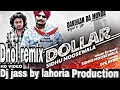 Download Lagu Dollar | Dhol remix | Sidhu moose wala | feat |  lahoria production