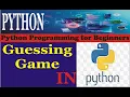 Programming Python Guessing Game Using While Loop