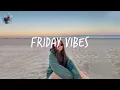 Download Lagu Best songs that make you dance ~ Friday vibes