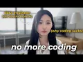 I hate coding and now I m here and that s okay