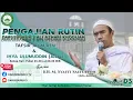 (2025) Tafsir Surat An-Nisa, ayat 26-33 \u0026 Kitab Ihya Ulumuddin Juz 4, Hal.291 (jjrn 16 tihandap)