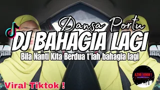 dj bahagia lagi bila nanti kita berdua tlah bahagia lagi dansa portu dj azmiyaw 