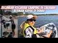 Download Lagu BERMAIN KAYAK DI DANAU | KEGIATAN CAMPING DI CARAVAN