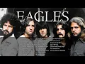 Lagu [NO ADS] The Eagles Greatest Hits Full Album |The Eagles Best Songs HQ