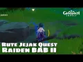 Lagu Lokasi Rute Jejak Quest Story Raiden Shogun BAB II Genshin Impact