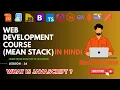 What is JavaScript Complete MEAN Stack Web Development in Hindi
