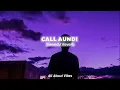Download Lagu 𝑪𝑨𝑳𝑳 𝑨𝑼𝑵𝑫𝑰✨ - Slowed \u0026 Reverb || YO YO HONEY SINGH || All About Vibes