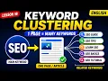 Keyword Clustering Explained Rank for More Keywords English