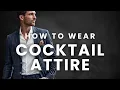 Cocktail Attire for Men What Is It And How Do You Wear It
