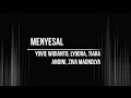 MENYESAL - Yovie Widianto, Lyodra, Tiara Andini, Ziva Magnolya (Lirik Video)