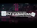 Download Lagu DJ KABAGYAN PLAT KT { BREAKBEAT FULLBASS } DJ TERBARU 2025 VIRAL TIKTOK!!!