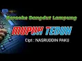 Download Lagu Karaoke Dangdut Lampung || MUPUH TEDUH || Cipt: Nasruddin Paku
