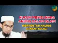 Download Lagu Hukum menyentuh dan memelihara Anjing dalam Islam | Ustadz Adi Hidayat, Lc.
