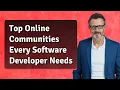 Top Online Communities Every Software Developer Needs