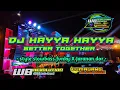 Download Lagu Dj Hayya hayya better together ( piala dunia 2022 ) • slowbass fvnky X Jaranan dor • WB REVOLUTION