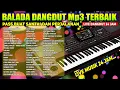 Download Lagu NONSTOP!!! DANGDUT ORGEN TUNGGAL TERBAIK SEPANJANG MASA