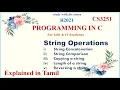 STRING OPERATIONS UNIT 2 CS 3251 PROGRAMMING IN C IN TAMIL