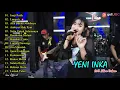 YENI INKA | JANJI PUTIH l FULL ALBUM TERBARU DAN TERENAK 2021