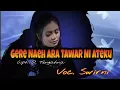 LAGU GAYO DARWIN TENGAHNA - GERE NAEH ARA TAWAR NI ATEKU - VOC. SWIRNI  (OFFICIAL MUSIC VIDIO)