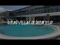 Ocean Villas of Deerfield Review - Deerfield Beach United States of America