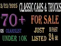 BRIAN BEALER is Roundem Up MYSTERY SEARCH Craigslist FOR SALE 70 CLASSIC CARS TRUCKS 10K Under