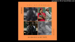 we dem boyz dee traits u0026 irohn dwgs hamba