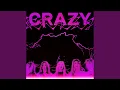 Download Lagu CRAZY (English ver.)