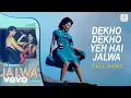 Download Lagu Dekho Dekho Yeh Hai Jalwa - Remo Fernandes | Jalwa (1987) | Bollywood Dance Hit