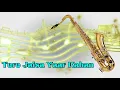 Lagu #372:- Tere Jaisa Yaar Kahan |Yaarana | Kishore Kumar| Saxophone Cover by Suhel Saxophonist in Delhi