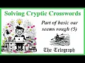 Solving a Cryptic Crossword - but will it be rough or smooth sailing