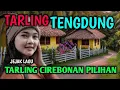 Download Lagu TARLING DANGDUT CIREBONAN 1 JAM FULL PALING EMPUK BASSNYA|| ENAK DENGERIN SAMBIL NGOPI DI WARUNG