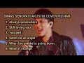 Download Lagu Dimas Senopati Full Album  Slow Rock Cover  Dimas Senopati