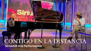 CONTIGO EN LA DISTANCIA - Jon Secada & Gonzalo Rubalcaba (SiriusXM Live)