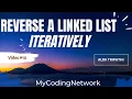 Reversing a Linked List iteratively Alok Tripathi MyCodingNetwork Java
