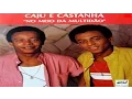 Download Lagu Caju e Castanha 1993 - Completo