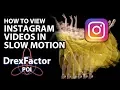 Download Lagu How to watch Instagram videos in Slow-Motion
