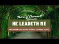 Download Lagu He Leadeth Me - Mary McDonald | Voice of Covenant Officers 21/22
