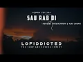 Download Lagu Sau Rab Di - Abhijeet \u0026 Alka_(Slowed X Reverbed X Storm Edition)_@lofiddicted0