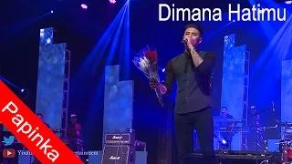 Download Papinka Live In Hongkong [Dimana Hatimu] MP3