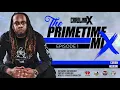 DJ Carolina X #PrimetimeMix Episode 1