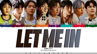 Download EXO (엑소) - 'Let Me In' Lyrics [Color Coded_Han_Rom_Eng] MP3