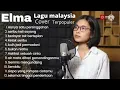 Download Lagu Hanya satu persinggahan  Elma feat Bening musik cover Lagu malaysia terbaik