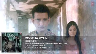 rootha kyum
