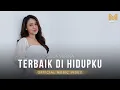 Download Lagu TERBAIK DI HIDUPKU - SISCA VERINA (OFFICIAL MUSIC VIDEO)