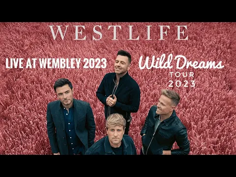 Download MP3 WESTLIFE WILD DREAMS TOUR 2023 Live at Wembley Stadium 2023 (HD) #westlife #westlifewilddreams