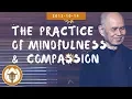 The Practice of Mindfulness and Compassion Dharma Talk by Thich Nhat Hanh 2012 10 14