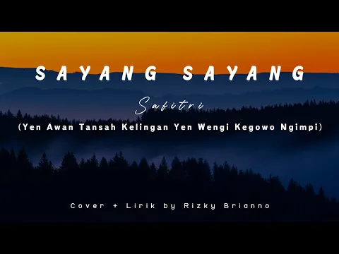 Download MP3 Yen Awan Tansah Kelingan Yen Wengi Kegowo Ngimpi - Lirik ~
