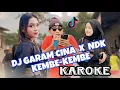 Download Lagu KAROKE DJ VIRAAL SONATA || GARAM CINA X NDK KEMBE KEMBE ||